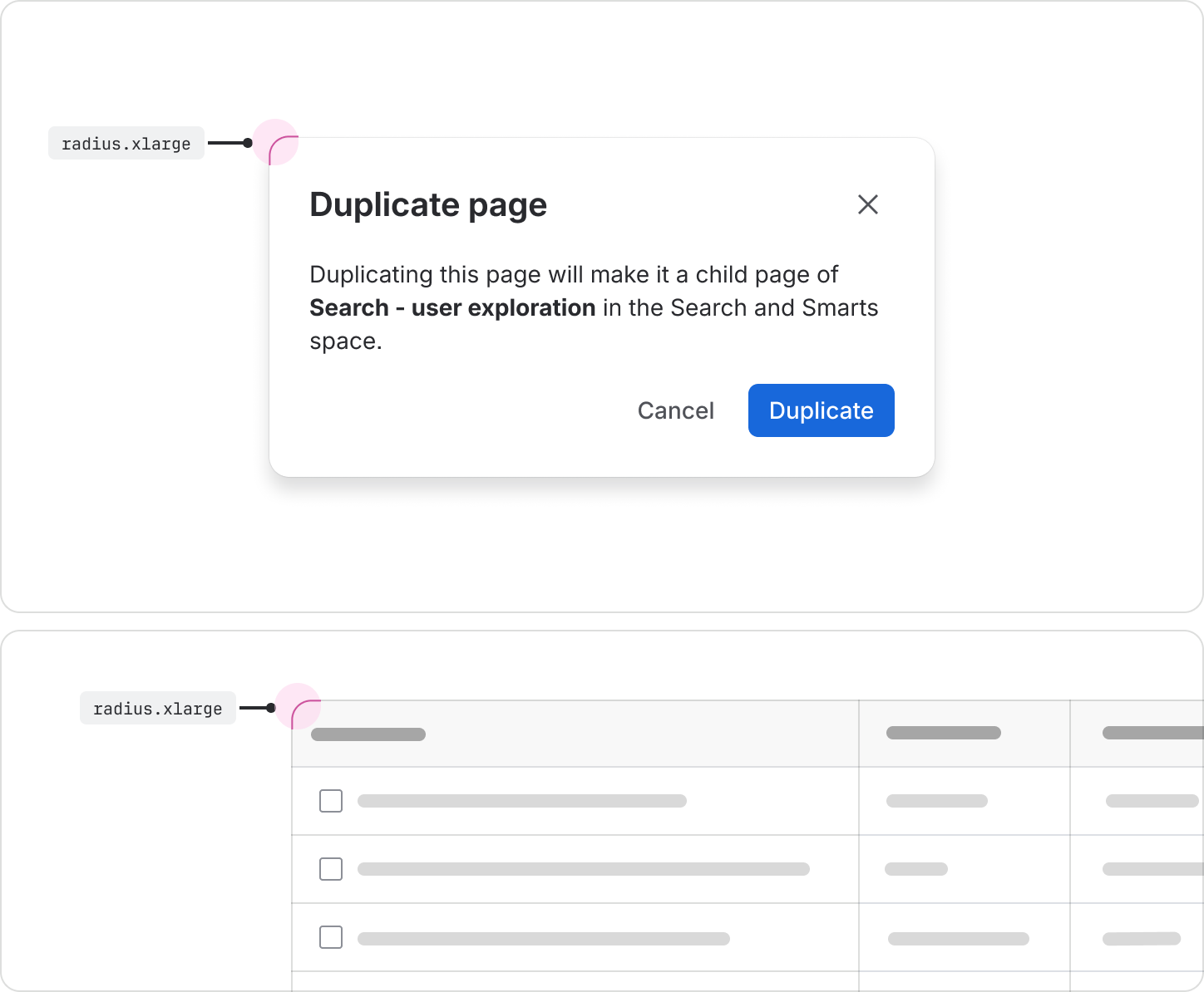 Two examples, one of a confirmation dialog and one of a table, both of which use the "radius.xlarge" token.