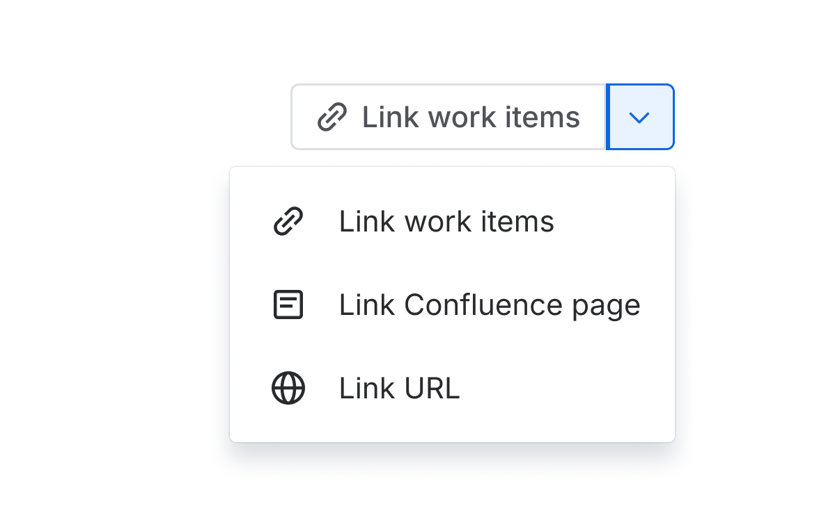 A "link work items" button with a menu of related link options. The link work items option is repeated in the menu and the button.