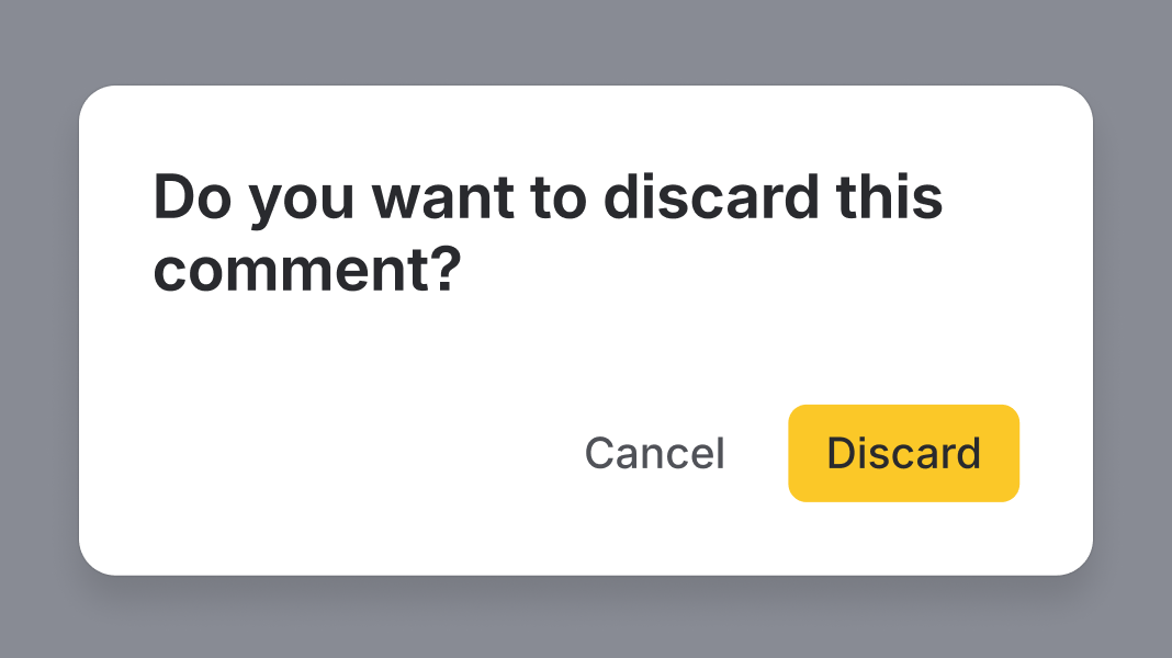 Confirmation modal asking do you want to discard? Button label also says Discard