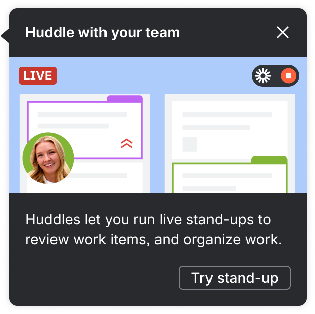 Example of a high complexity spotlight that includes a short video that is describing the benefit of creating a huddle for your team.