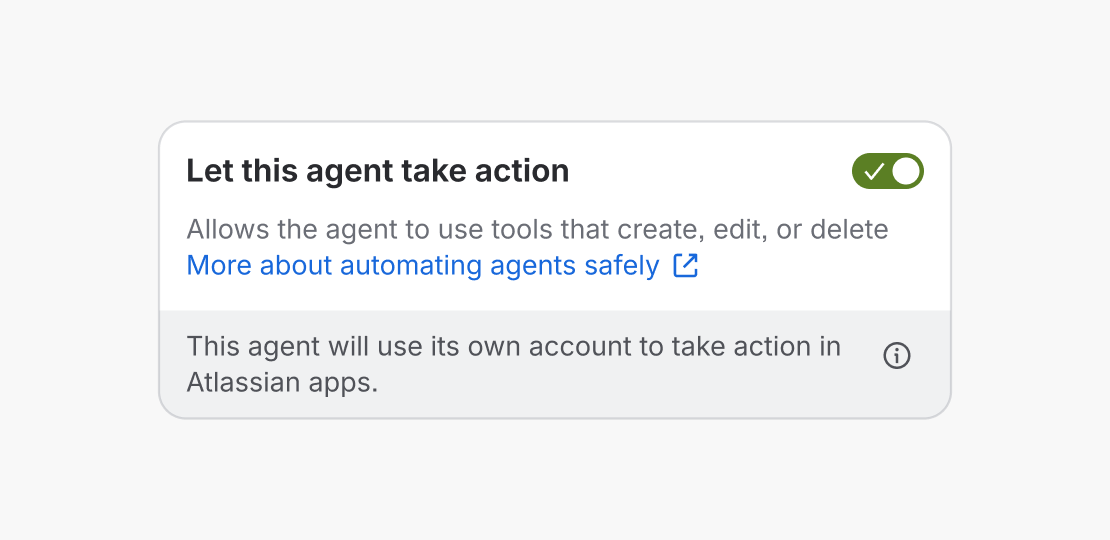 Let this agent take action toggle, with an explanation that enabling it allows the agent to create, edit or delete using its own account.