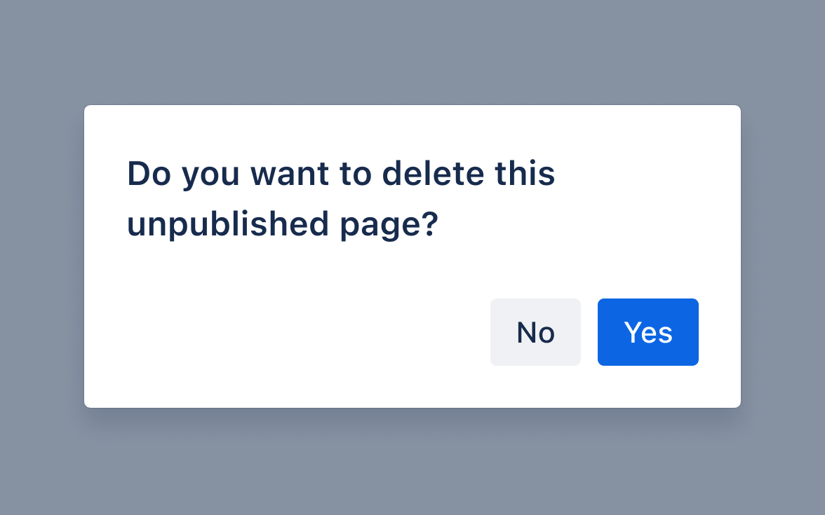 Text that asks delete unpublished page? Followed by a Yes CTA button and a No button